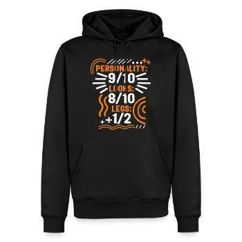 Personality 9/10 Looks 8/10 Legs 1/2 Shirt, Funny - Men’s Premium Organic Hoodie - black - Front - Nico (187cm)