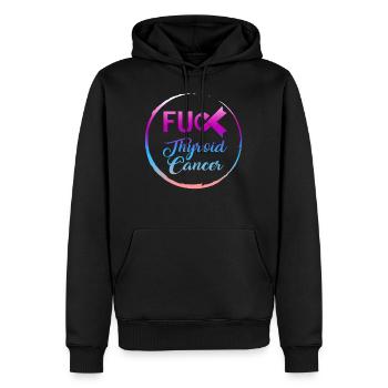 Schilddrüsenkrebs Awareness Shirt, Fick Schilddrüse - Männer Premium Bio Hoodie - Schwarz - Vorne - Nico (187cm)