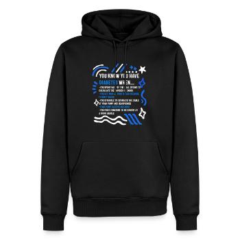 Diabetes Awareness Shirt, von dem Sie wissen, dass Sie es haben - Männer Premium Bio Hoodie - Schwarz - Vorne - Nico (187cm)