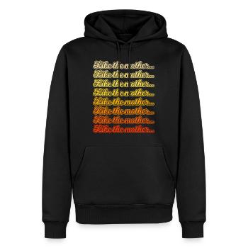 Wie die Mutter Mama Großmutter Sohn Tochter - Männer Premium Bio Hoodie - Schwarz - Vorne - Nico (187cm)