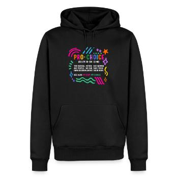 Pro Choice Shirt, Pro Choice Definition Funny Tee - Männer Premium Bio Hoodie - Schwarz - Vorne - Nico (187cm)