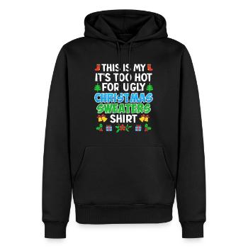 Es ist zu heiß für Ugly Christmas - Männer Premium Bio Hoodie - Schwarz - Vorne - Nico (187cm)