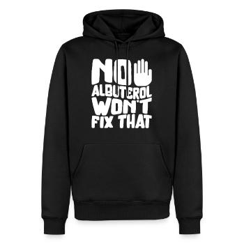 Atemtherapeuten-Shirt, kein Albuterol wird nicht - Männer Premium Bio Hoodie - Schwarz - Vorne - Nico (187cm)