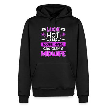 Hart arbeiten & gut aussehen kann nur eine Hebamme - Männer Premium Bio Hoodie - Schwarz - Vorne - Nico (187cm)