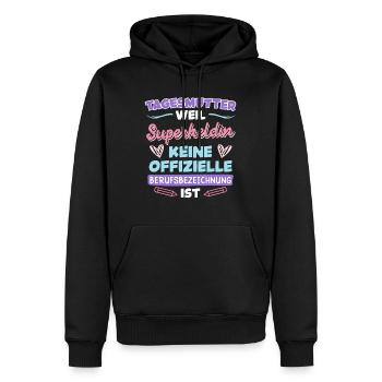 Superheld ist keine Berufsbezeichnung Tagesmutter - Männer Premium Bio Hoodie - Schwarz - Vorne - Nico (187cm)