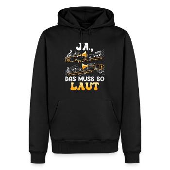 Musiker Ja das muss so laut ich spiele Posaune - Männer Premium Bio Hoodie - Schwarz - Vorne - Nico (187cm)