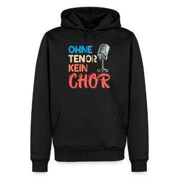 Musik Ohne Tenor kein Chor Sänger singen - Männer Premium Bio Hoodie - Schwarz - Vorne - Nico (187cm)