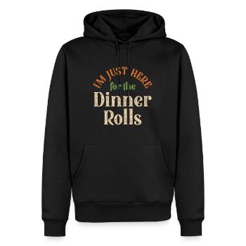 I'm Just Here For The Dinner Rolls Funny Thanksgiv - Men’s Premium Organic Hoodie - black - Front - Nico (187cm)