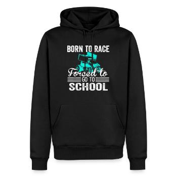 Born Race Sprint Car Forced To Go To School Funnyd - Men’s Premium Organic Hoodie - black - Front - Nico (187cm)