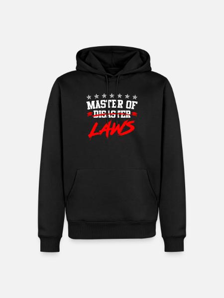 Ich bin Master of Disaster Master of Laws - Männer Premium Bio Hoodie - Schwarz