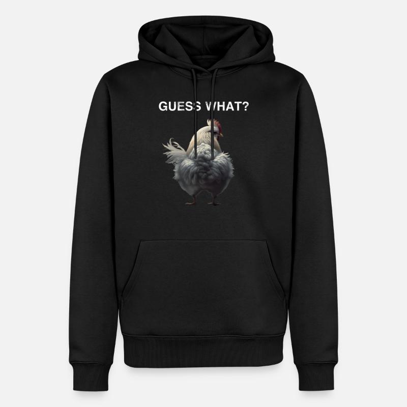 Devine quoi? Drôle de poulet disant poulets fermiers - Sweat à capuche Premium bio Homme - noir