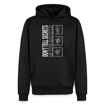 Erzählen Sie keine Geheimnisse im Garten, Gartenpflanze - Männer Premium Bio Hoodie - Schwarz - Vorne - Nico (187cm)