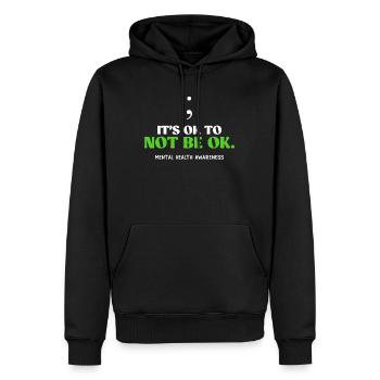 Santé mentale C’est normal de ne pas être ok Sensibilisation - Sweat à capuche Premium bio Homme - noir - Devant - Nico (187cm)