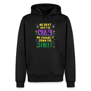 Lustig verstecken Sie nicht verrückte Parade auf der Straße Mardi Gr - Männer Premium Bio Hoodie - Schwarz - Vorne - Nico (187cm)