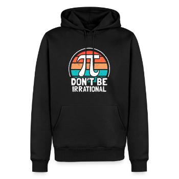 Seien Sie nicht irrational Retro Vintage Symbol Pi Day Ma - Männer Premium Bio Hoodie - Schwarz - Vorne - Nico (187cm)