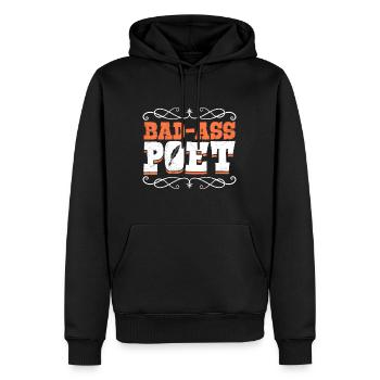 Bad-ass Poetry Poems Poets Poetry Book lover - Men’s Premium Organic Hoodie - black - Front - Nico (187cm)
