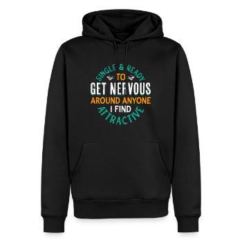 Lustiger Single Spruch Nervös werden Dating - Männer Premium Bio Hoodie - Schwarz - Vorne - Nico (187cm)