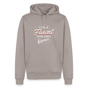 Ich spreche fließend Songtexte Musikliebhaber Lustiger Spruch - Männer Premium Bio Hoodie - Taupe - Vorne - Nico (187cm)