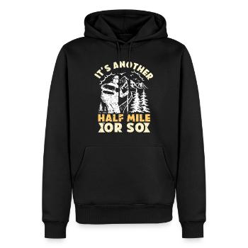Wanderer lustig Nur eine halbe Meile Bergfan - Männer Premium Bio Hoodie - Schwarz - Vorne - Nico (187cm)