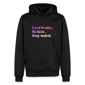 Lire des livres Soyez gentil Restez bizarre Drôle de livre Amoureuxlire - Sweat à capuche Premium bio Homme - noir - Devant - Nico (187cm)