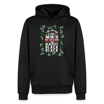 Black Lives Matter Shirt, I Am Black Every Month - Men’s Premium Organic Hoodie - black - Front - Nico (187cm)