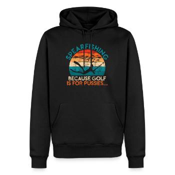 Spearfishing Because Golf is for Pussies Fischjagd - Männer Premium Bio Hoodie - Schwarz - Vorne - Nico (187cm)