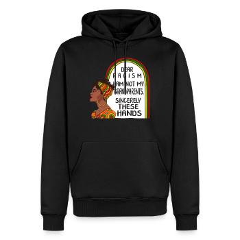 Black Lives Matter Shirt, Dear Racism I am Not My - Men’s Premium Organic Hoodie - black - Front - Nico (187cm)