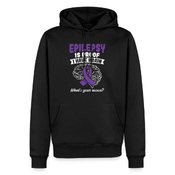 Proof I Have Brain Your Excuse Epilepsy Awarenesse - Men’s Premium Organic Hoodie - black - Front - Nico (187cm)