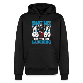 Bowling lustig Sometimes The Ten Pin Laughing - Männer Premium Bio Hoodie - Schwarz - Vorne - Nico (187cm)