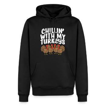 Chillen Sie mit meinen Truthähnen Thanksgiving-Familie Jungs - Männer Premium Bio Hoodie - Schwarz - Vorne - Nico (187cm)