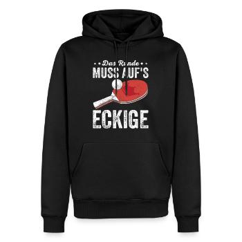 Tischtennisspieler Ballsport Runde Muss Auf Eckige - Männer Premium Bio Hoodie - Schwarz - Vorne - Nico (187cm)