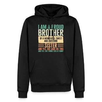 Geschwister-Shirt, ich bin stolzer Bruder eines wunderbaren - Männer Premium Bio Hoodie - Schwarz - Vorne - Nico (187cm)