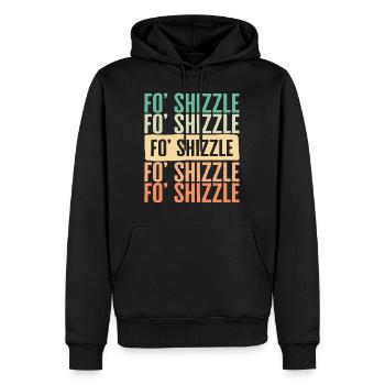 Positivity Shirt, Fo Shizzle Fo Shizzle Vintage - Men’s Premium Organic Hoodie - black - Front - Nico (187cm)