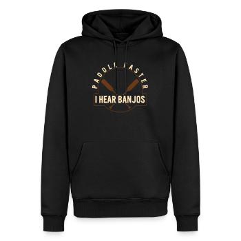 Kayaking Shirt, Paddle Faster I Hear Banjos Oar - Men’s Premium Organic Hoodie - black - Front - Nico (187cm)