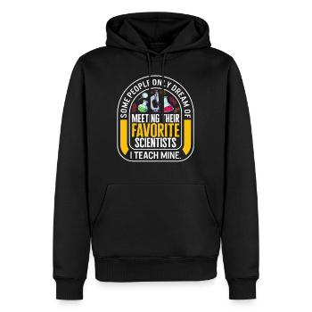 Science Shirt, Some People Only Dream Of Meeting - Men’s Premium Organic Hoodie - black - Front - Nico (187cm)