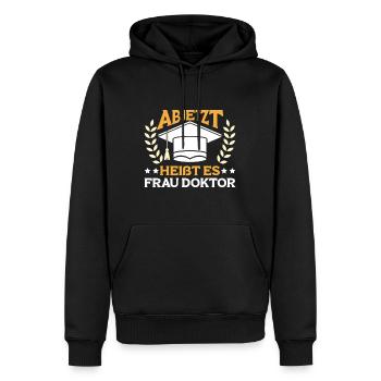Dissertation Ab Jetzt heißt es Frau Doktor - Männer Premium Bio Hoodie - Schwarz - Vorne - Nico (187cm)