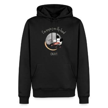I'm trying really hard, OKAY! -Opossum - Men’s Premium Organic Hoodie - black - Front - Nico (187cm)