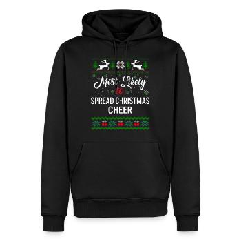 Most Likely To Spread Christmas Cheer Shirt, - Men’s Premium Organic Hoodie - black - Front - Nico (187cm)