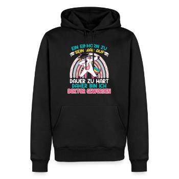Doktorin Ein Eihorn zu sein war auf Dauer zu Hart - Männer Premium Bio Hoodie - Schwarz - Vorne - Nico (187cm)