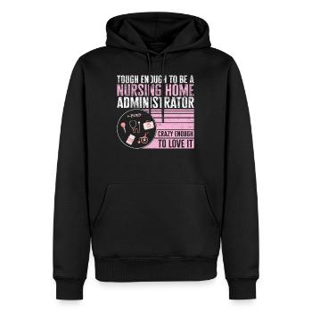Nurse Shirt, Tough Enough To Be A Nursing Home - Men’s Premium Organic Hoodie - black - Front - Nico (187cm)
