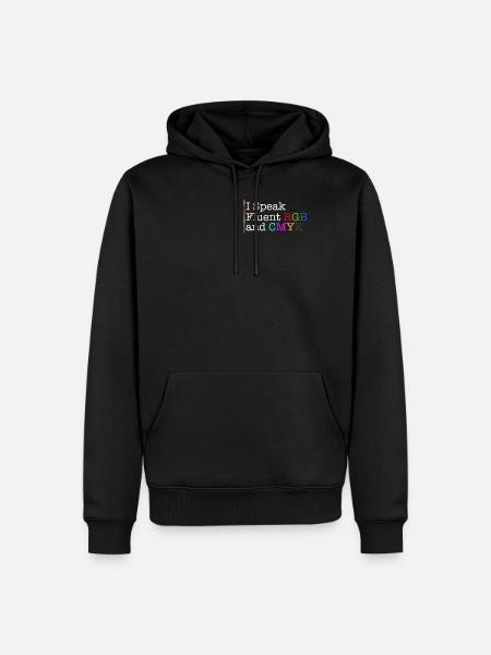 Graphic Design Shirt, I Speak Fluent RGB And CMYK - Men’s Premium Organic Hoodie - black
