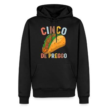 Cinco De Mayo Shirt, Cinco De Preggo Tee, Fiesta - Men’s Premium Organic Hoodie - black - Front - Nico (187cm)