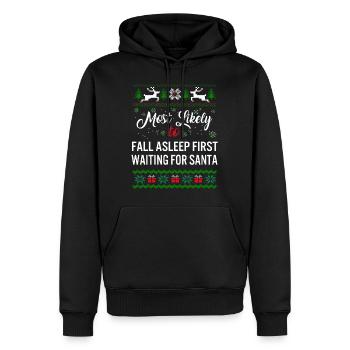Most Likely To Fall Asleep First Waiting For - Men’s Premium Organic Hoodie - black - Front - Nico (187cm)