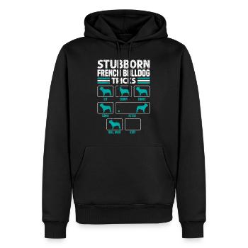 Lustig French Bulldog Tricks Stubborn Besitzer - Männer Premium Bio Hoodie - Schwarz - Vorne - Nico (187cm)