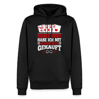 Pokerspieler DIESES SHIRT MIT DEINEM GELD GEKAUFT - Männer Premium Bio Hoodie - Schwarz - Vorne - Nico (187cm)