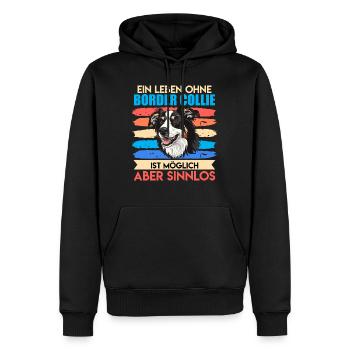 Border Collie UNE VIE SANS BORDER COLLIE INUTILE - Sweat à capuche Premium bio Homme - noir - Devant - Nico (187cm)