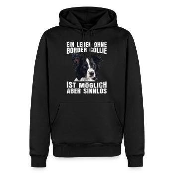 Border Collie UNE VIE SANS BORDER COLLIE INUTILE - Sweat à capuche Premium bio Homme - noir - Devant - Nico (187cm)