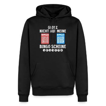 Bingospielerin GLOTZ NICHT AUF MEINE BINGO SCHEINE - Männer Premium Bio Hoodie - Schwarz - Vorne - Nico (187cm)