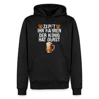 ZAPFT IHR NARREN DER KÖNIG HAT DURST - Männer Premium Bio Hoodie - Schwarz - Vorne - Nico (187cm)