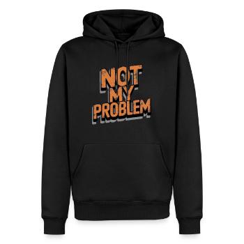 Énoncé « Pas mon problème » - Sweat à capuche Premium bio Homme - noir - Devant - Nico (187cm)